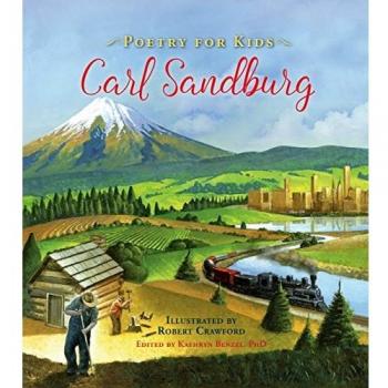 Poetry for Kids: Carl Sandburg
