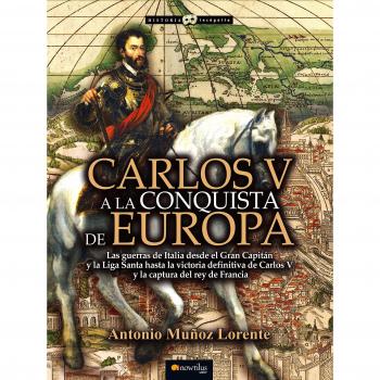 Carlos V a la conquista de Europa