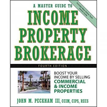 Comprehensive Income Property Brokerage Guidebook by John M. Peckham