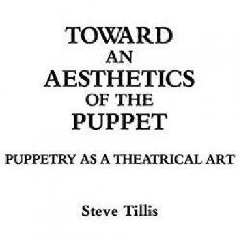 Puppetry Aesthetics: Theatrical Art Insights by Steve Tillis