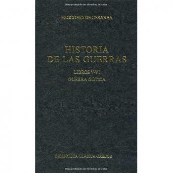 355. Historia de las guerras. Libros V - VI. Guerra gótica