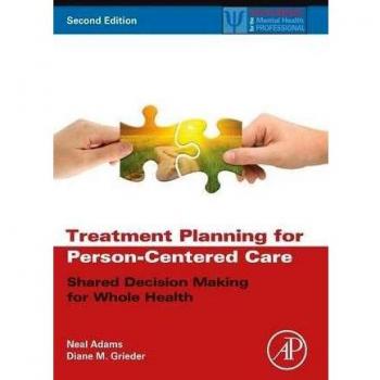 Treatment Planning for Person-Centered Care: Shared Decision Making for Whole Health