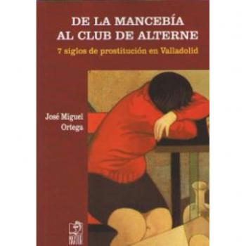 DE LA MANCEBÍA AL CLUB DE ALTERNE