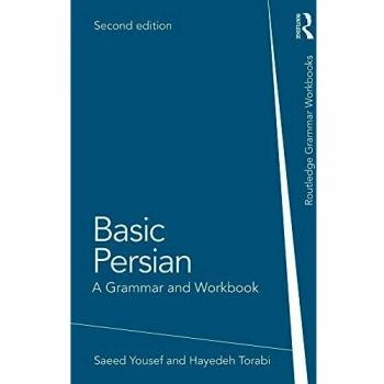 Basic Persian: A Grammar and Workbook (Routledge Grammar Workbooks