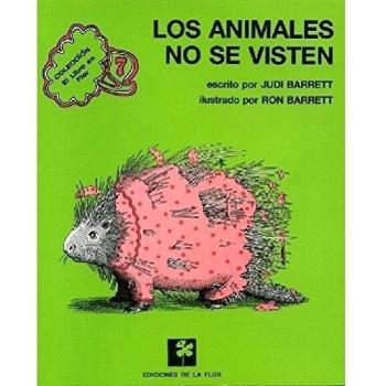 Los animales no se visten /Animals Should Definitely Not Wear Clothing