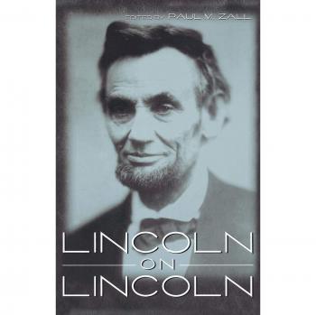 Lincoln on Lincoln: Insights from the University Press of Kentucky