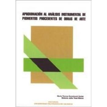Aproximación Al Análisis Instrumental de Pigmentos Procedentes de Obras de Arte
