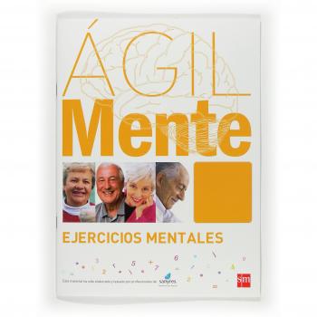 Ãgilmente: ejercicios mentales. Naranja - RAFAEL SERRANO IÑIGUEZ & BERNARDO LOPEZ GOMEZ
