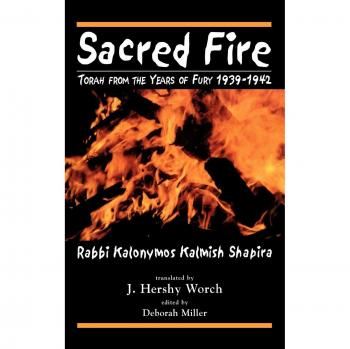 Fuego Sagrado: La Sabiduría de Kalonymus Kalmish Shapira