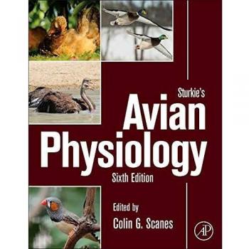 Sturkie's Avian Physiology: Comprehensive Guide to Bird Biology and Function