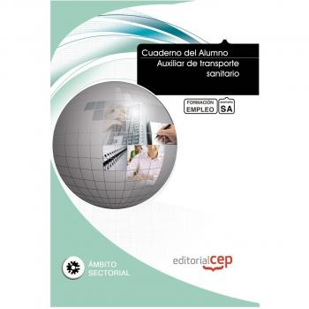 Cuaderno del Alumno Auxiliar de transporte sanitario. Formación para el Empleo