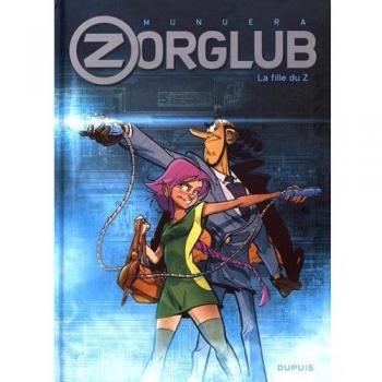 Zorglub Tomo 1: La Hija del Z - Álbum de Cómic