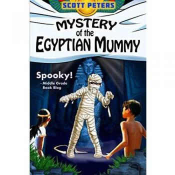 MYSTERY OF THE EGYPTIAN MUMMY: Adventure Books For Kids Age 9-12: 4
