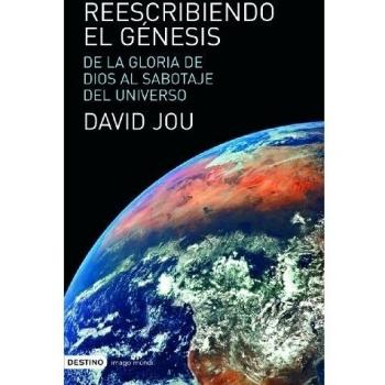 Reescribiendo el Génesis