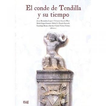 Conde de Tendilla y su tiempo,El - Varios autores