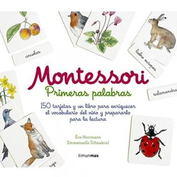 Montessori. Primeras palabras: 150 tarjetas y un libro para enriquecer el vocabulario del niño y prepararlo para la lectura - HERRMANN, ÉVE; TCHOUKRIEL, EMMANUELLE