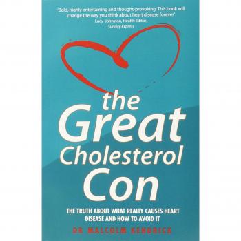 The Great Cholesterol Con