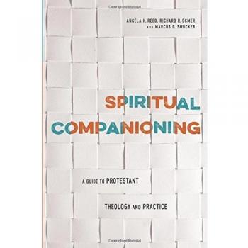 Spiritual Companioning: A Guide to Protestant Theology and Practice