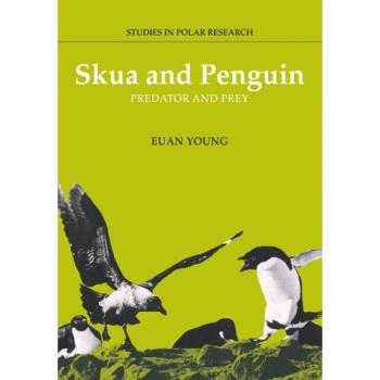 Estudio sobre el Skua y el Pingüino: Depredador y Presa (Investigaciones en la Investigación Polar)