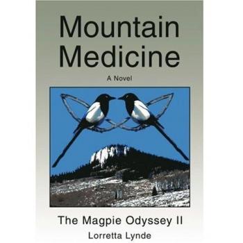 Odisea de la Magpie II: Medicina de Montaña (Edición en Rústica)