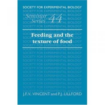 Seminario sobre Alimentación y Textura de los Alimentos (Serie de Seminarios de la Sociedad para la Biología Experimental, Volumen 44)