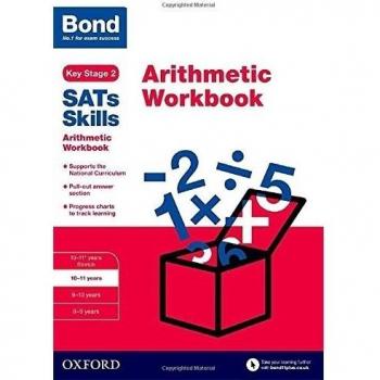 Bond SATs Skills: Arithmetic Workbook: 10-11 years
