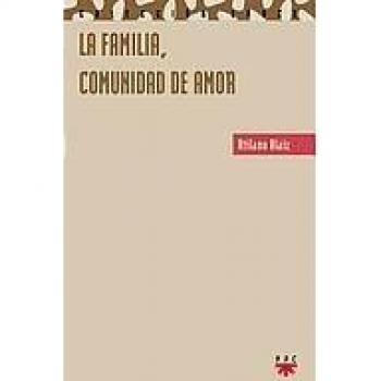 La familia, comunidad de amor