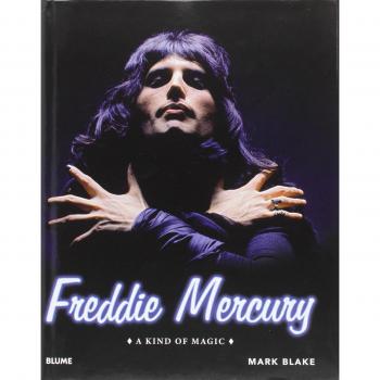 Freddie Mercury: A Kind of Magic
