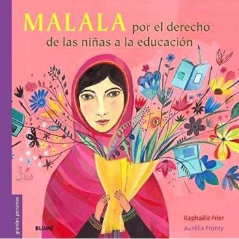 Malala: Por el derecho de las niñas a la educación
