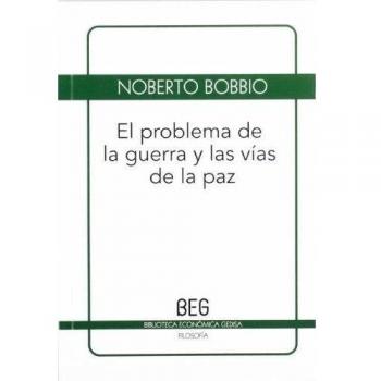 Problema de la guerra y las vías de la paz