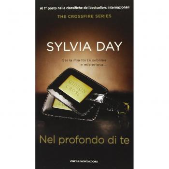 NEL PROFONDO DI TE. THE CROSSFIRE S: Vol. 3