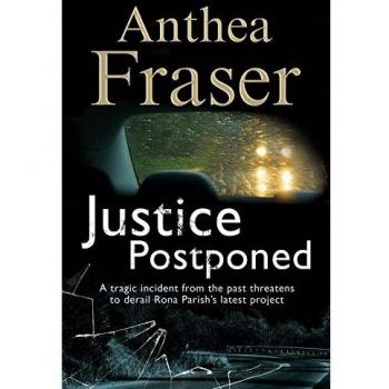 Justice Postponed: A Rona Parish Mystery: 9
