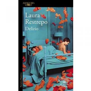 Delirio Premio Alfaguara de novela 2004