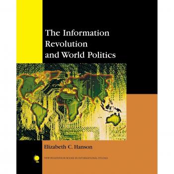 Information Revolution and Global Politics: New Millennium Insights