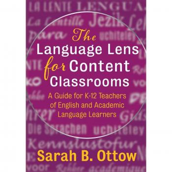 International Language Lens for Science Education: A Comprehensive Guide for K-12 English and Academic Language Learners