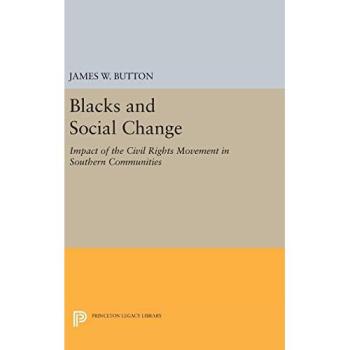 Blacks and Social Change: Impact of the Civil Rights Movement in Southern Communities