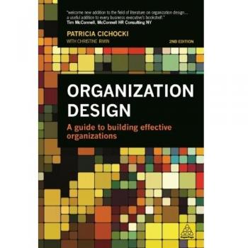 Effective Organization Design Guide: Building High-Performance Teams and Structures
