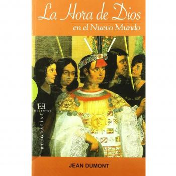 La hora de Dios en el Nuevo Mundo: Nueva edición