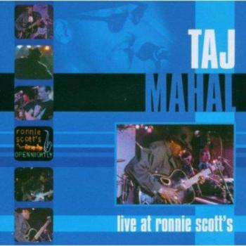 Live at Ronnie Scott's - Taj Mahal