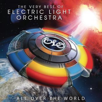 Electric Light Orchestra: All Over The World - The Ultimate Best Of Collection