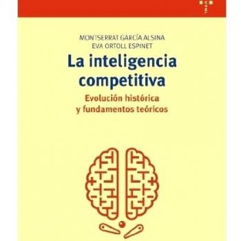 La inteligencia competitiva: evolución histórica y fundamentos teóricos: 250