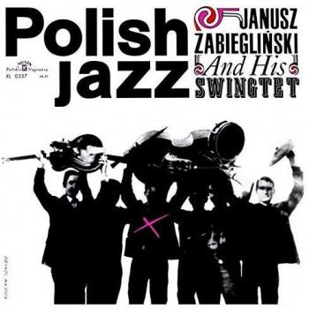 Vinilo Janusz Zabieglinski & Su Swingtet (Jazz Polaco Vol. 9)
