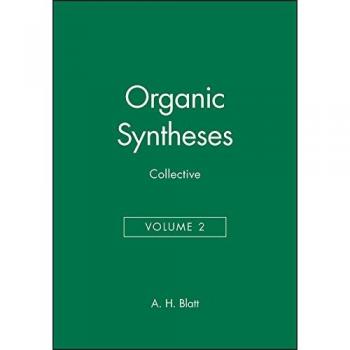Organic Syntheses, Collective Volume 2: 5