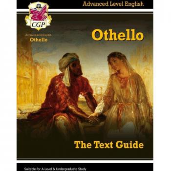 Guía de Texto en Inglés A Nivel - Othello: Guía Completa para Exámenes 2026 y 2027 (CGP)