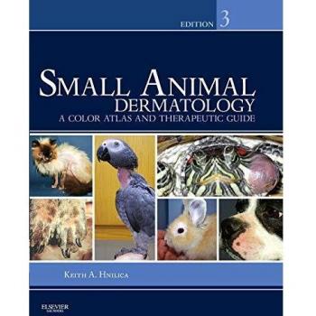 Small Animal Dermatology,: A Color Atlas and Therapeutic Guide