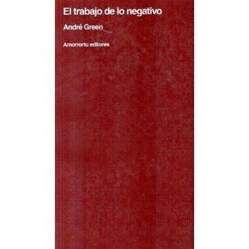 El Trabajo De Lo Negativo