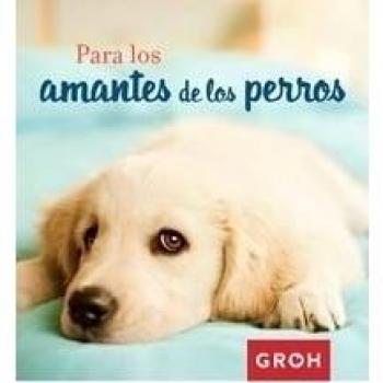 Para los amantes de los perros - GROH