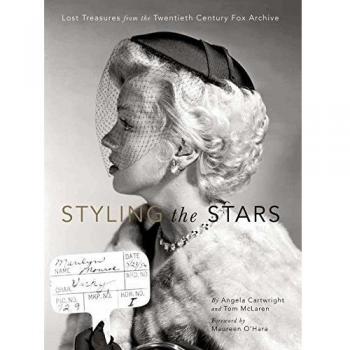 Styling the Stars: Lost Treasures from the Twentieth Century Fox Archive