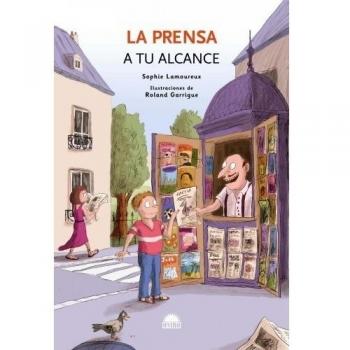 La prensa a tu alcance - Sophie Lamoureux
