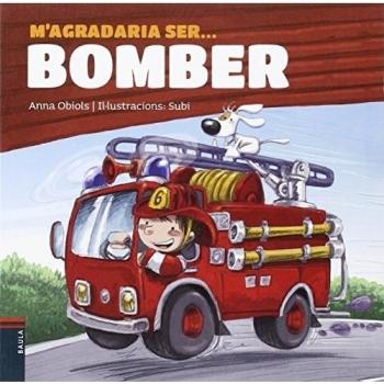 M'agradaria ser ... bomber: 1 - Anna Obiols Llopart